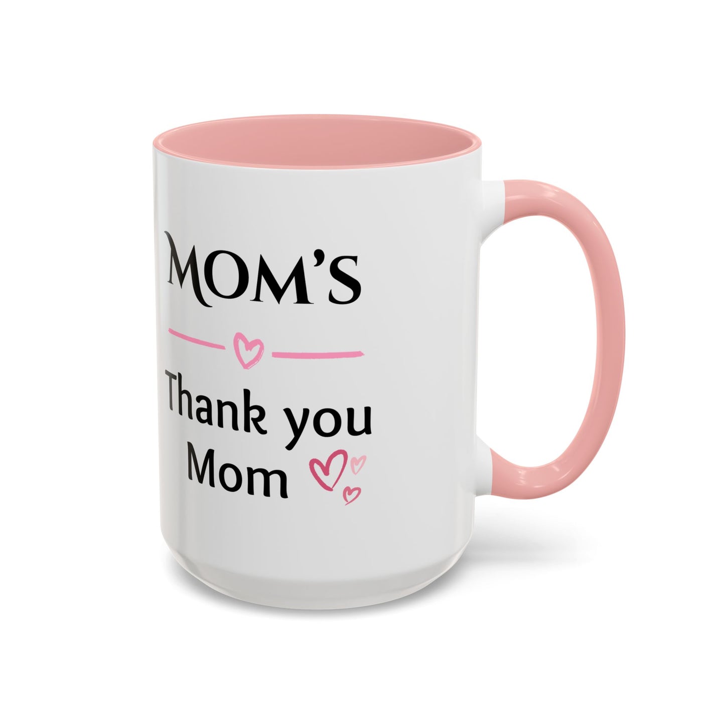 Cozy Accent Coffee Mug, 8 colors | Perfect Gift for Mom or Nurses, facing her it says, “Thank you Mom”