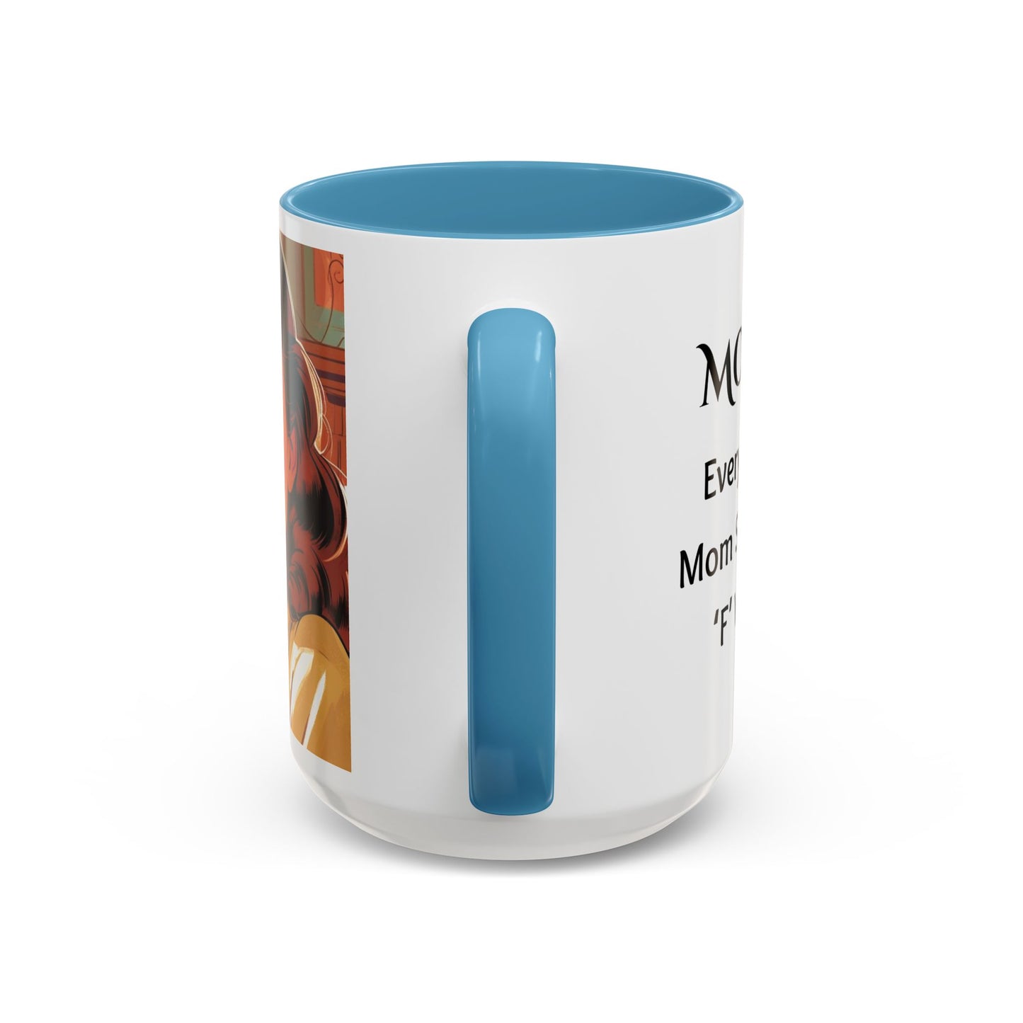 Cozy Accent Coffee Mug, 8 colors | Perfect for Home, Gift, saying, “Every great mom says the F word”