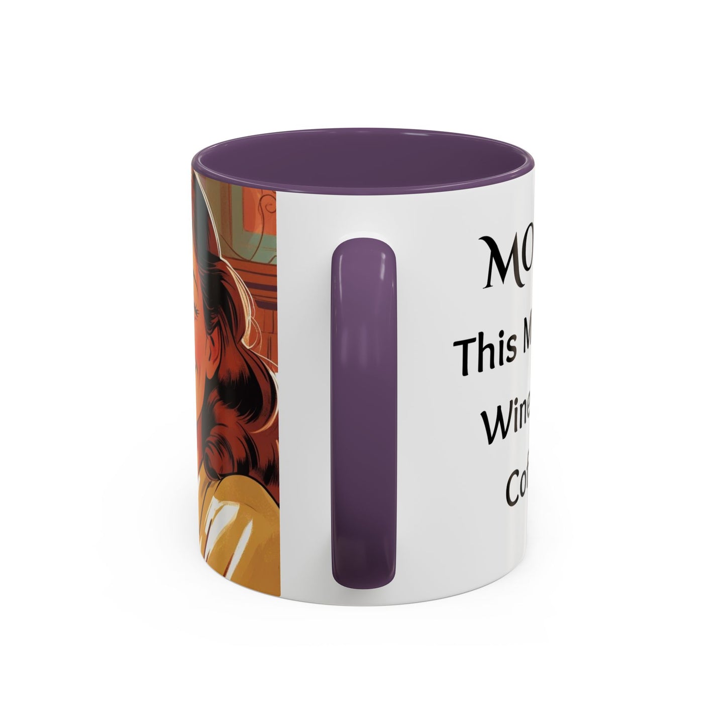 Cozy Accent Coffee Mug, 8 colors | Perfect Gift for Mom, saying, “This might be Wine .. or Coffee”, and saying Thank you facing her!