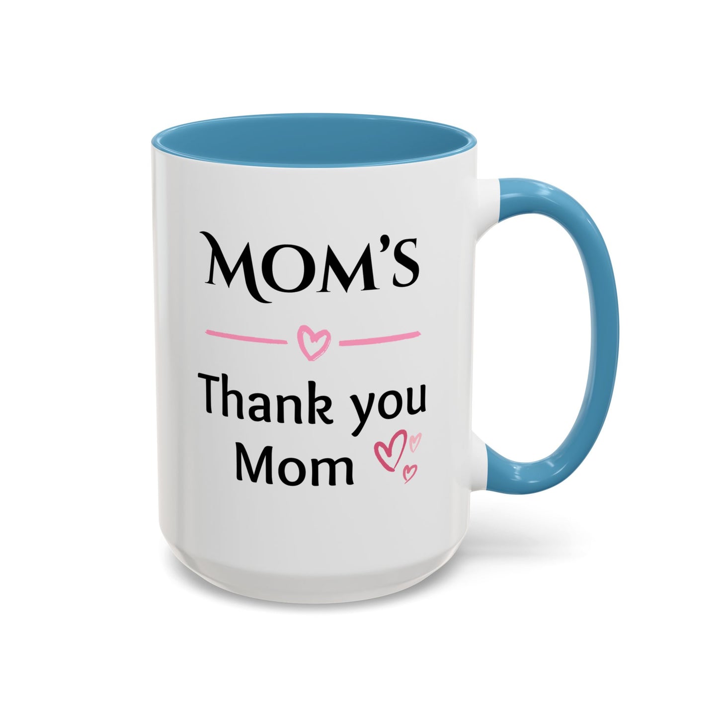 Cozy Accent Coffee Mug, 8 colors | Perfect Gift for Mom, saying, “Hugs solve most problems”, and a Thank you message face her!