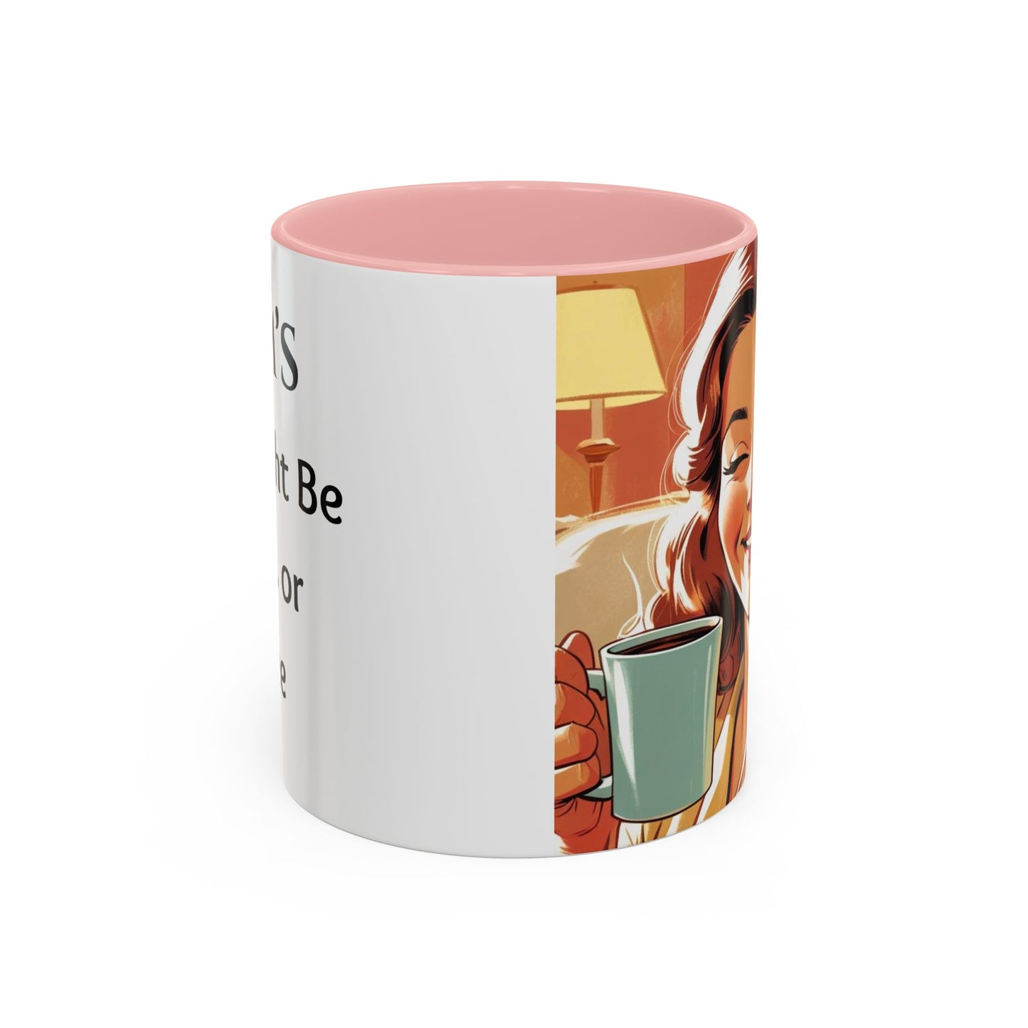 Cozy Accent Coffee Mug, 8 colors | Perfect Gift for Mom, saying, “This might be Wine .. or Coffee”, and saying Thank you facing her!