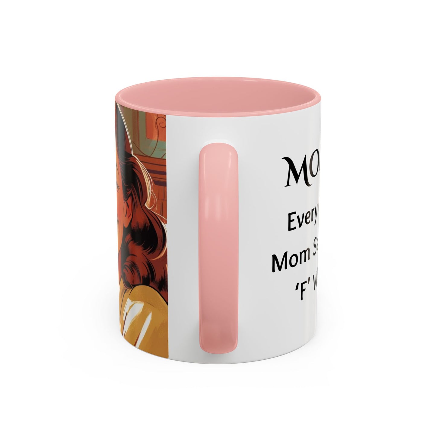 Cozy Accent Coffee Mug, 8 colors | Perfect for Home, Gift, saying, “Every great mom says the F word”