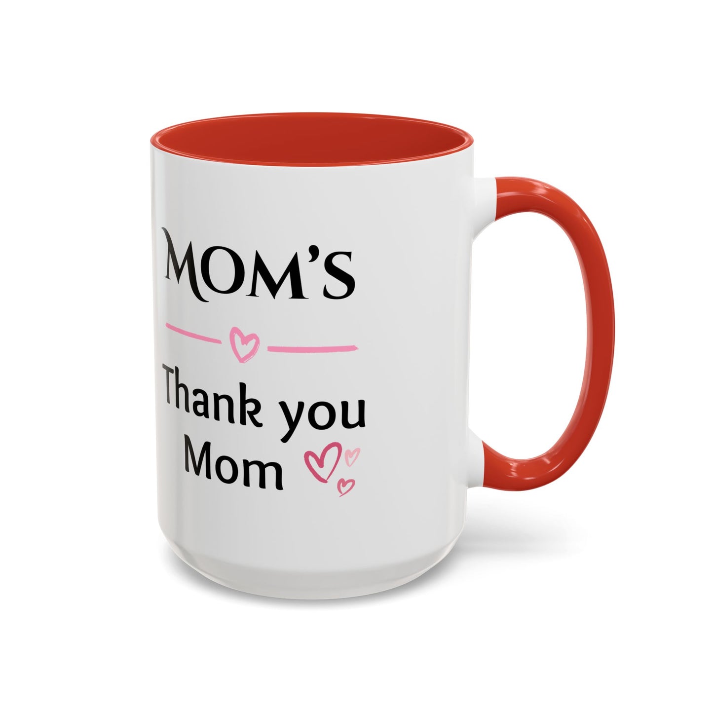 Cozy Accent Coffee Mug, 8 colors | Perfect Gift for Mom or Nurses, facing her it says, “Thank you Mom”