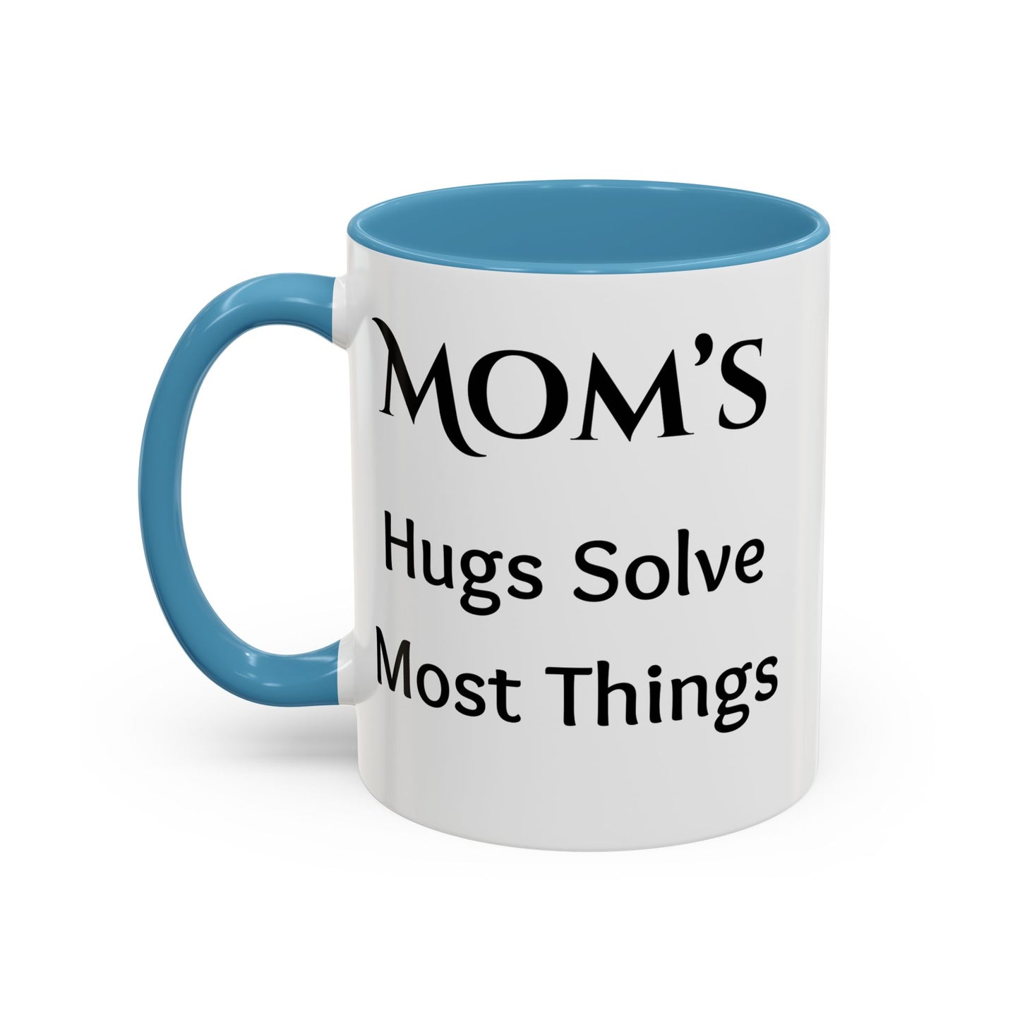 Cozy Accent Coffee Mug, 8 colors | Perfect Gift for Mom, saying, “Hugs solve most problems”, and a Thank you message face her!
