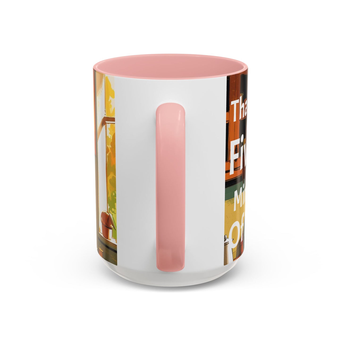Cozy Accent Coffee Mug | Perfect for Home, Gift, saying, “That look, five minutes of peace”