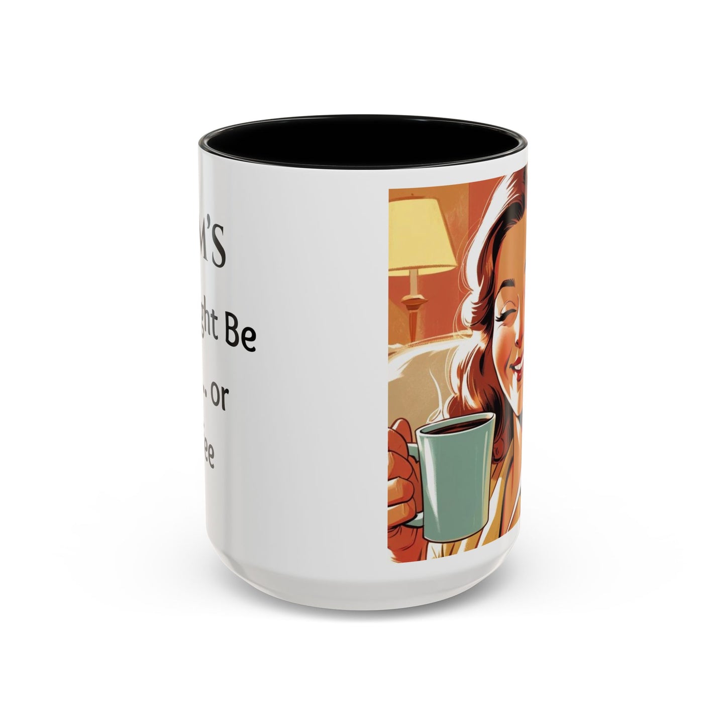Cozy Accent Coffee Mug, 8 colors | Perfect Gift for Mom, saying, “This might be Wine .. or Coffee”, and saying Thank you facing her!