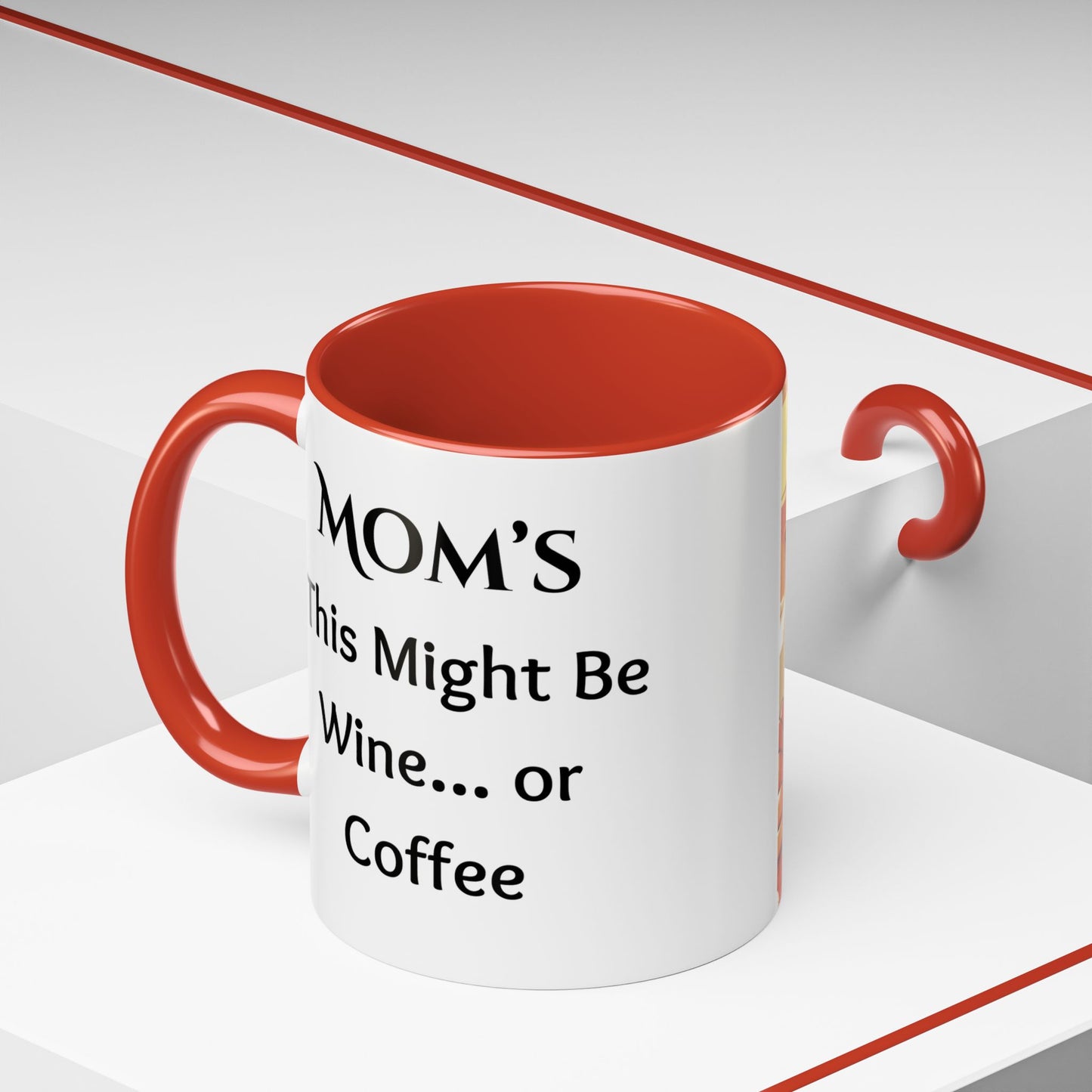 Cozy Accent Coffee Mug, 8 colors | Perfect Gift for Mom, saying, “This might be Wine .. or Coffee”, and saying Thank you facing her!