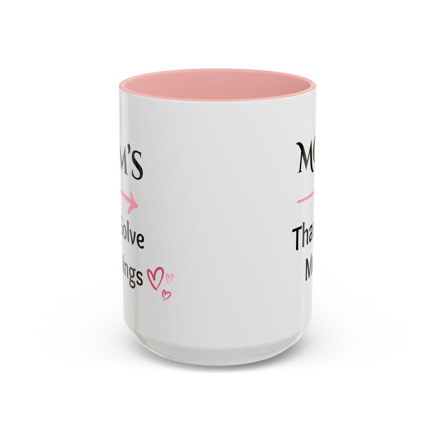 Cozy Accent Coffee Mug | Perfect Gift for Mom, saying, “Hugs solve most things” and facing her it says, Thank you Mom!