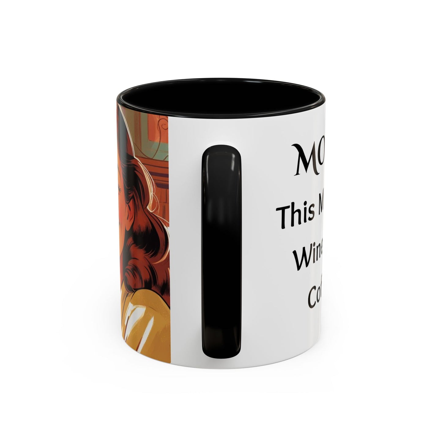 Cozy Accent Coffee Mug, 8 colors | Perfect Gift for Mom, saying, “This might be Wine .. or Coffee”, and saying Thank you facing her!