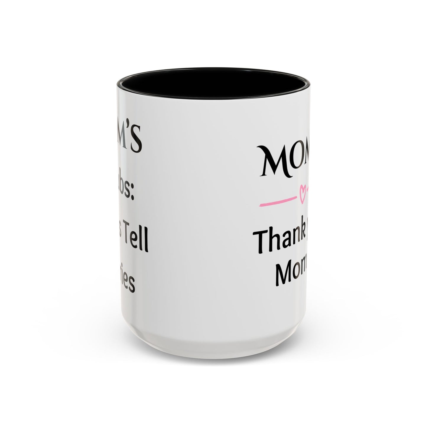 Cozy Accent Coffee Mug, 8 colors | Perfect Gift for Mom or Nurses, facing her it says, “Thank you Mom”