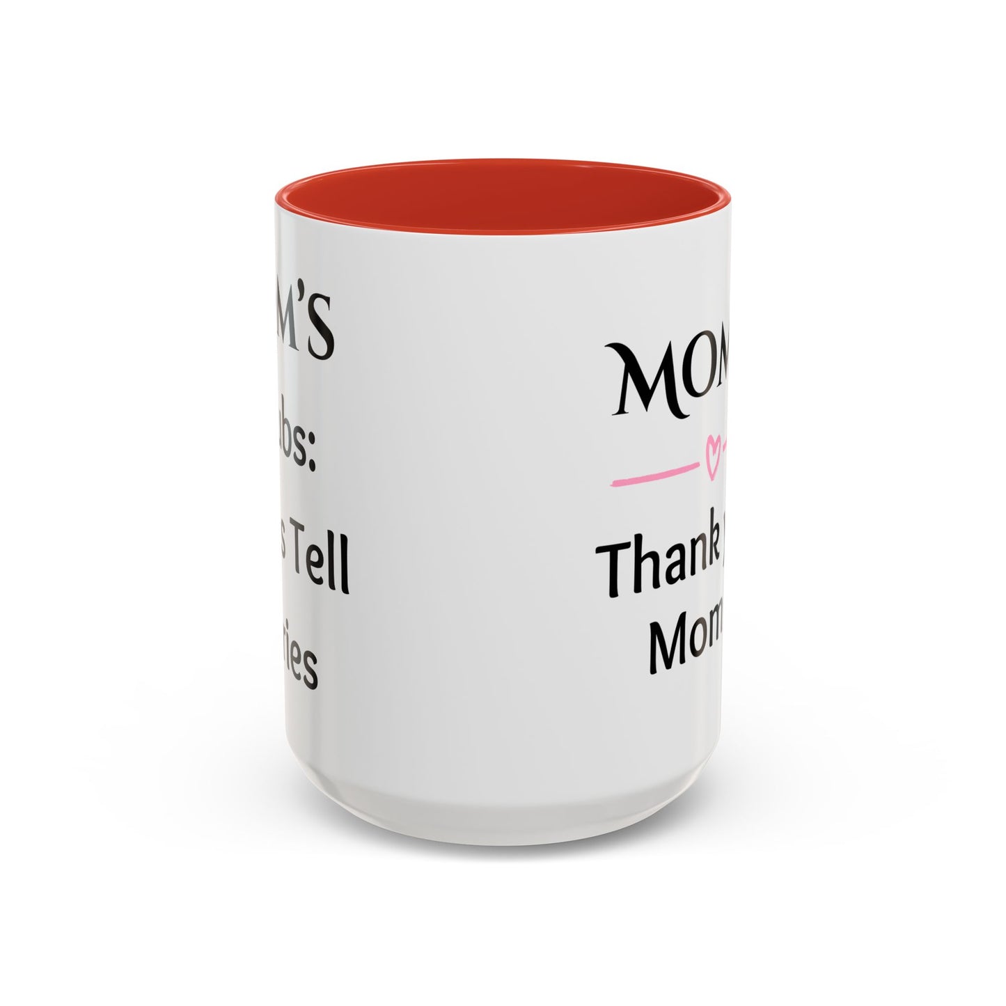 Cozy Accent Coffee Mug, 8 colors | Perfect Gift for Mom or Nurses, facing her it says, “Thank you Mom”