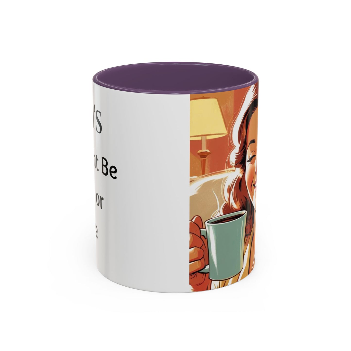 Cozy Accent Coffee Mug, 8 colors | Perfect Gift for Mom, saying, “This might be Wine .. or Coffee”, and saying Thank you facing her!