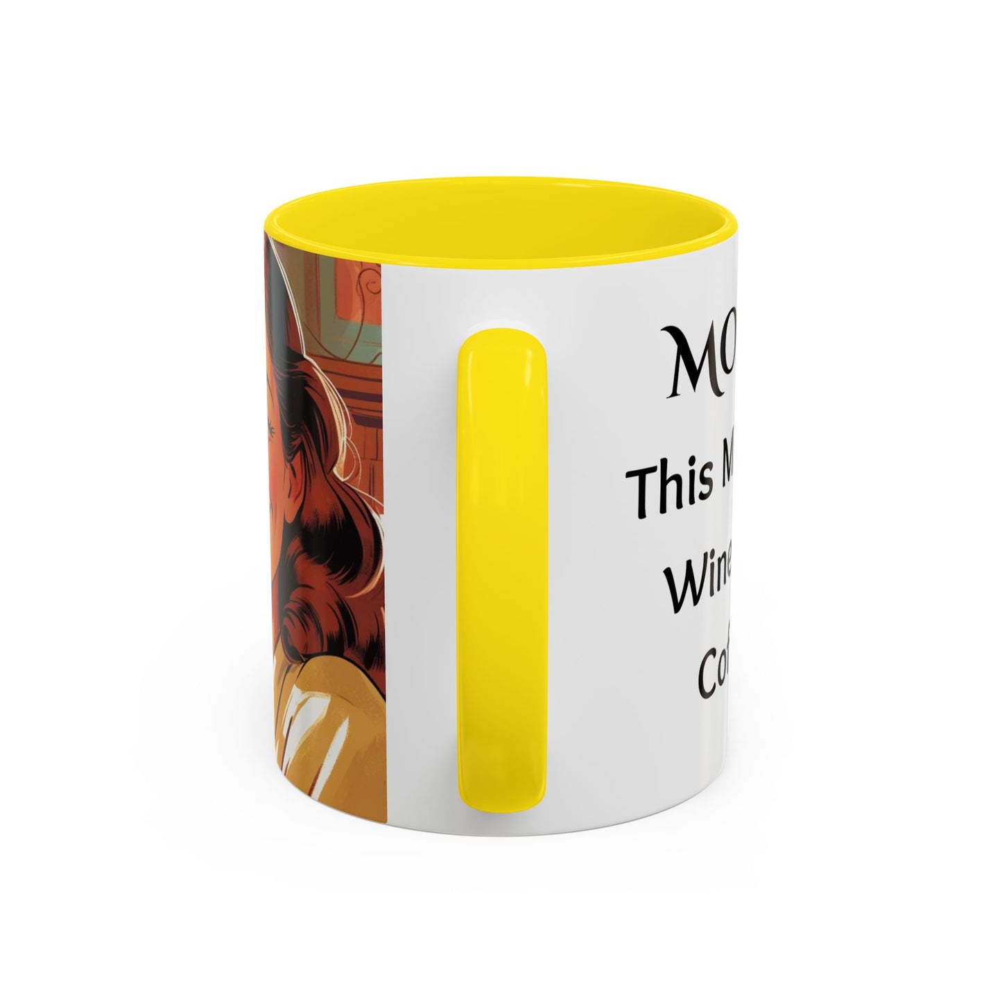 Cozy Accent Coffee Mug, 8 colors | Perfect Gift for Mom, saying, “This might be Wine .. or Coffee”, and saying Thank you facing her!