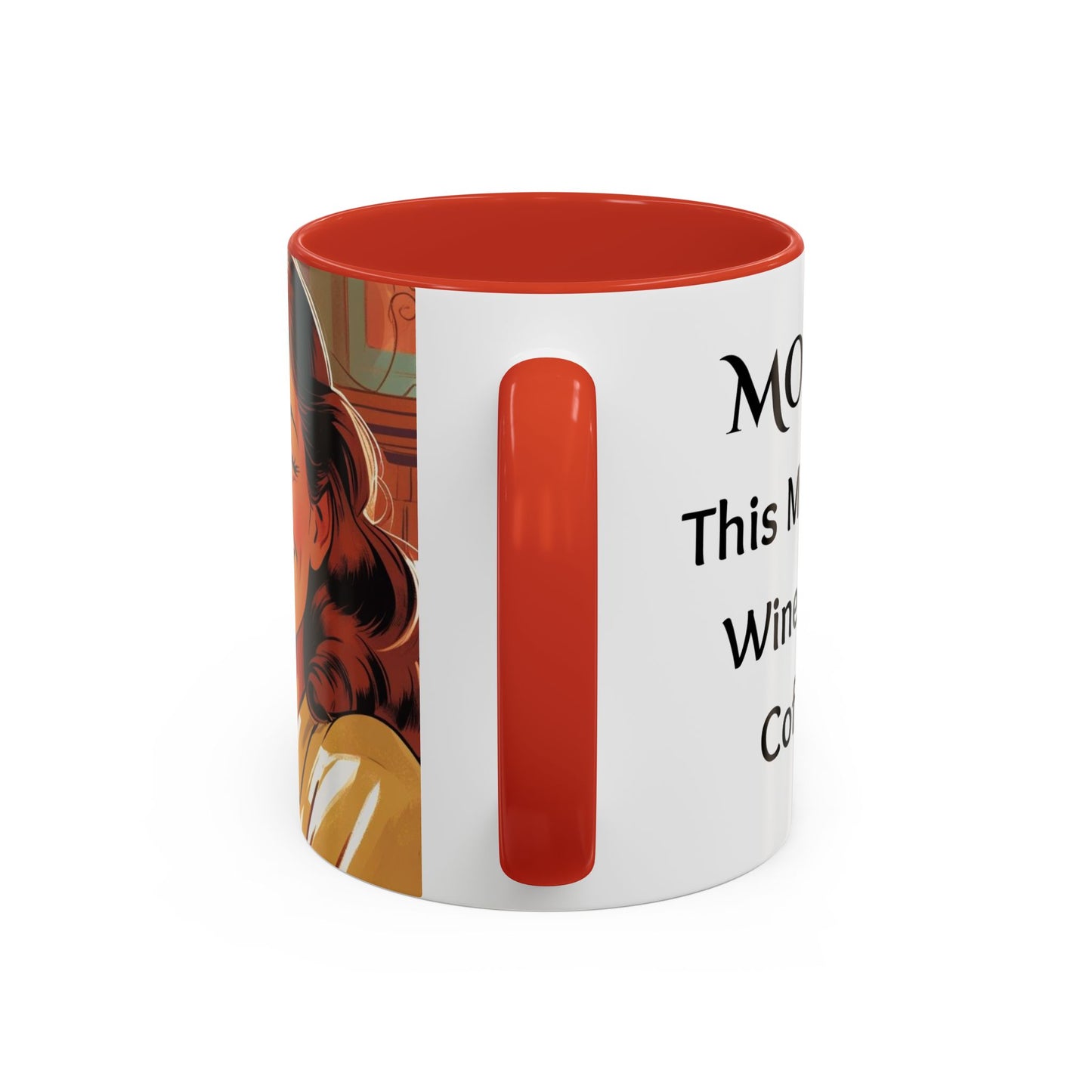 Cozy Accent Coffee Mug, 8 colors | Perfect Gift for Mom, saying, “This might be Wine .. or Coffee”, and saying Thank you facing her!