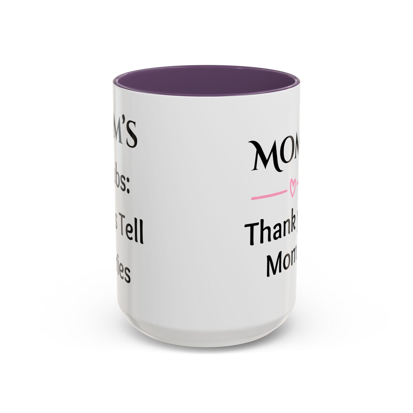 Cozy Accent Coffee Mug, 8 colors | Perfect Gift for Mom or Nurses, facing her it says, “Thank you Mom”