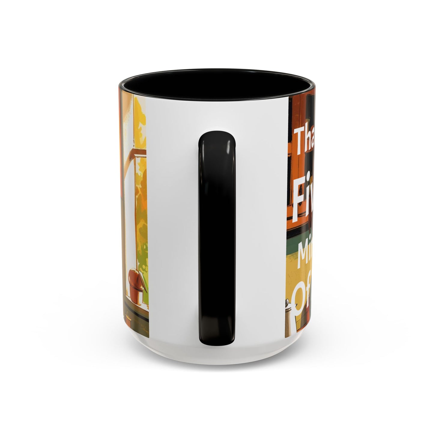 Cozy Accent Coffee Mug | Perfect for Home, Gift, saying, “That look, five minutes of peace”