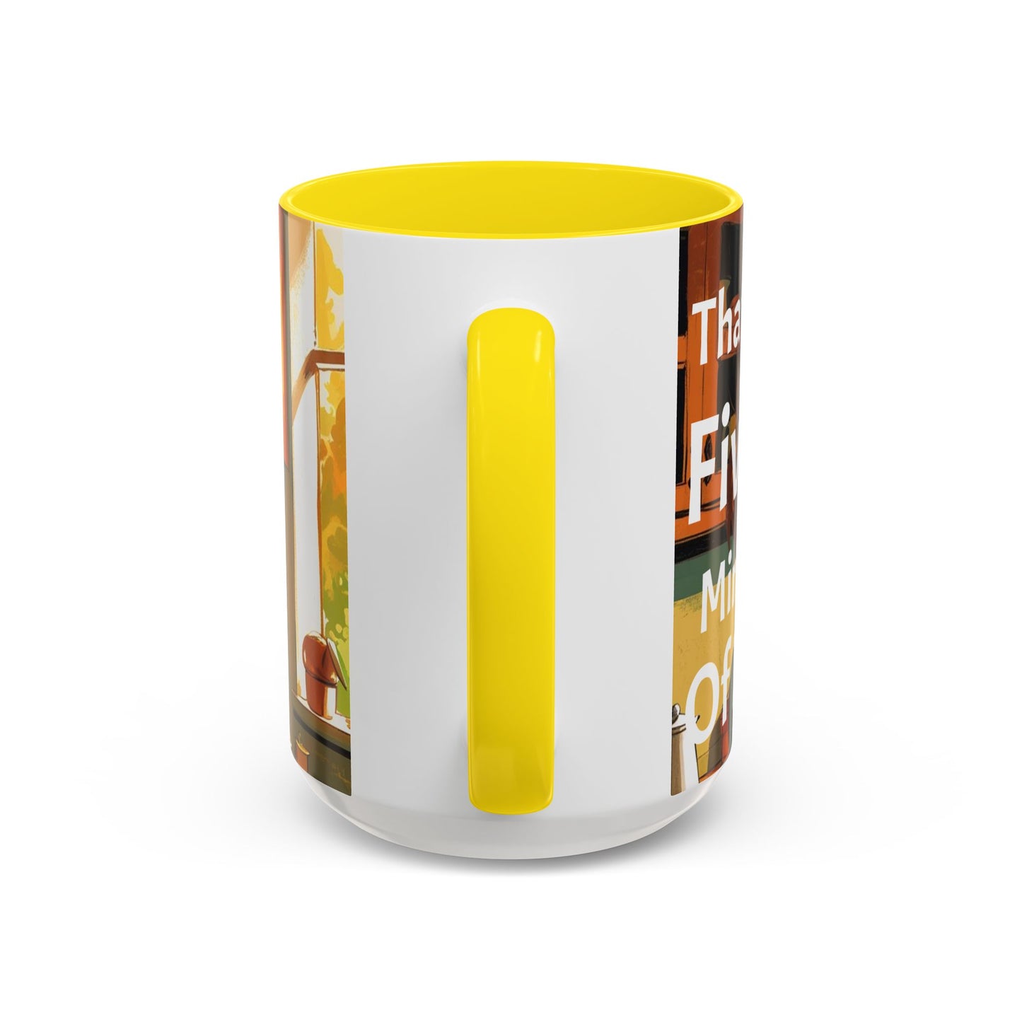 Cozy Accent Coffee Mug | Perfect for Home, Gift, saying, “That look, five minutes of peace”