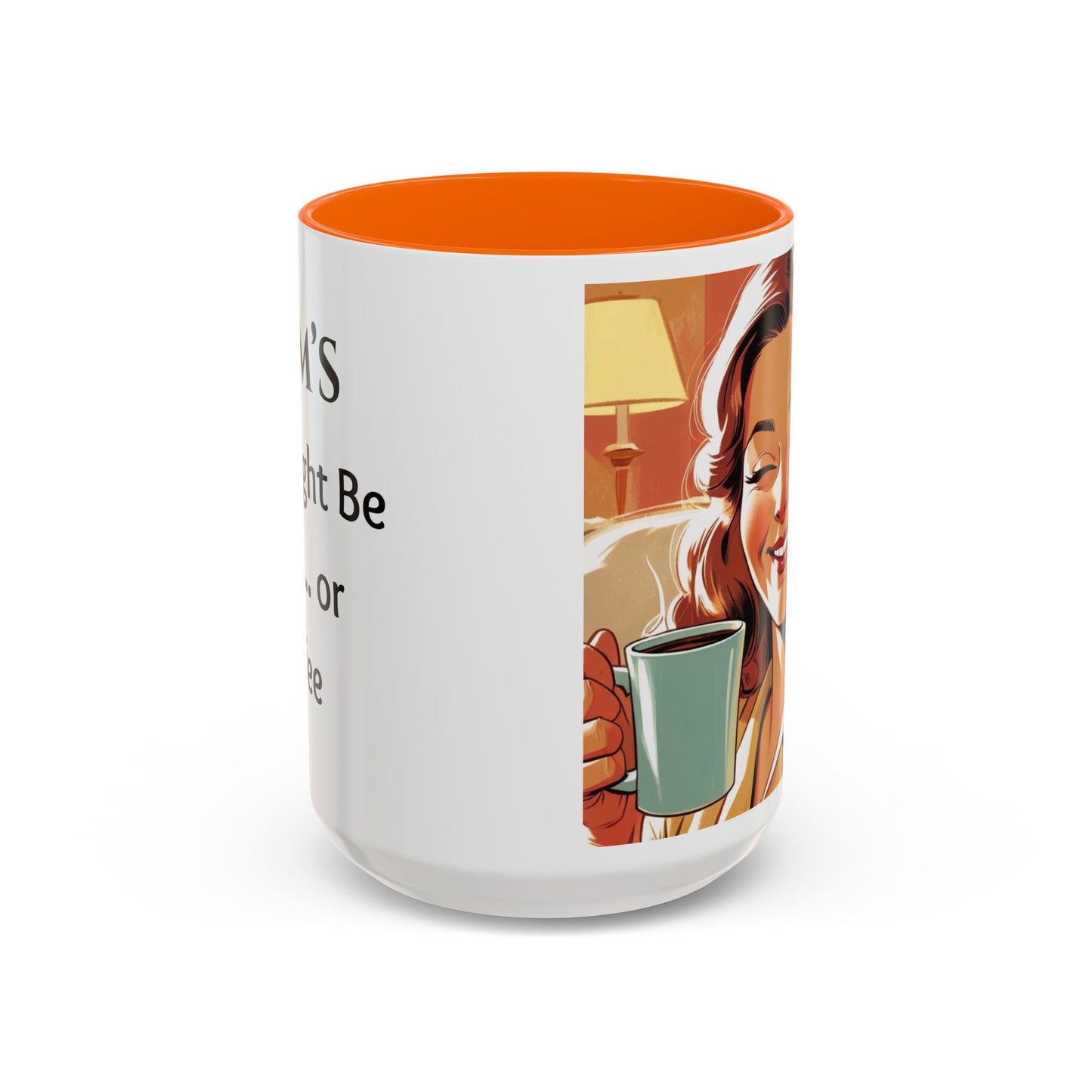 Cozy Accent Coffee Mug, 8 colors | Perfect Gift for Mom, saying, “This might be Wine .. or Coffee”, and saying Thank you facing her!