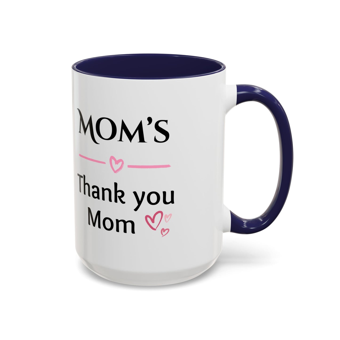 Cozy Accent Coffee Mug, 8 colors | Perfect Gift for Mom or Nurses, facing her it says, “Thank you Mom”