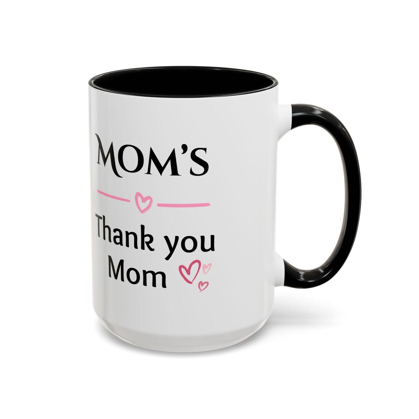 Cozy Accent Coffee Mug, 8 colors | Perfect Gift for Mom or Nurses, facing her it says, “Thank you Mom”