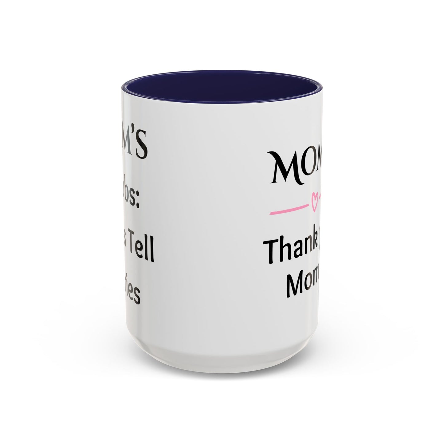 Cozy Accent Coffee Mug, 8 colors | Perfect Gift for Mom or Nurses, facing her it says, “Thank you Mom”