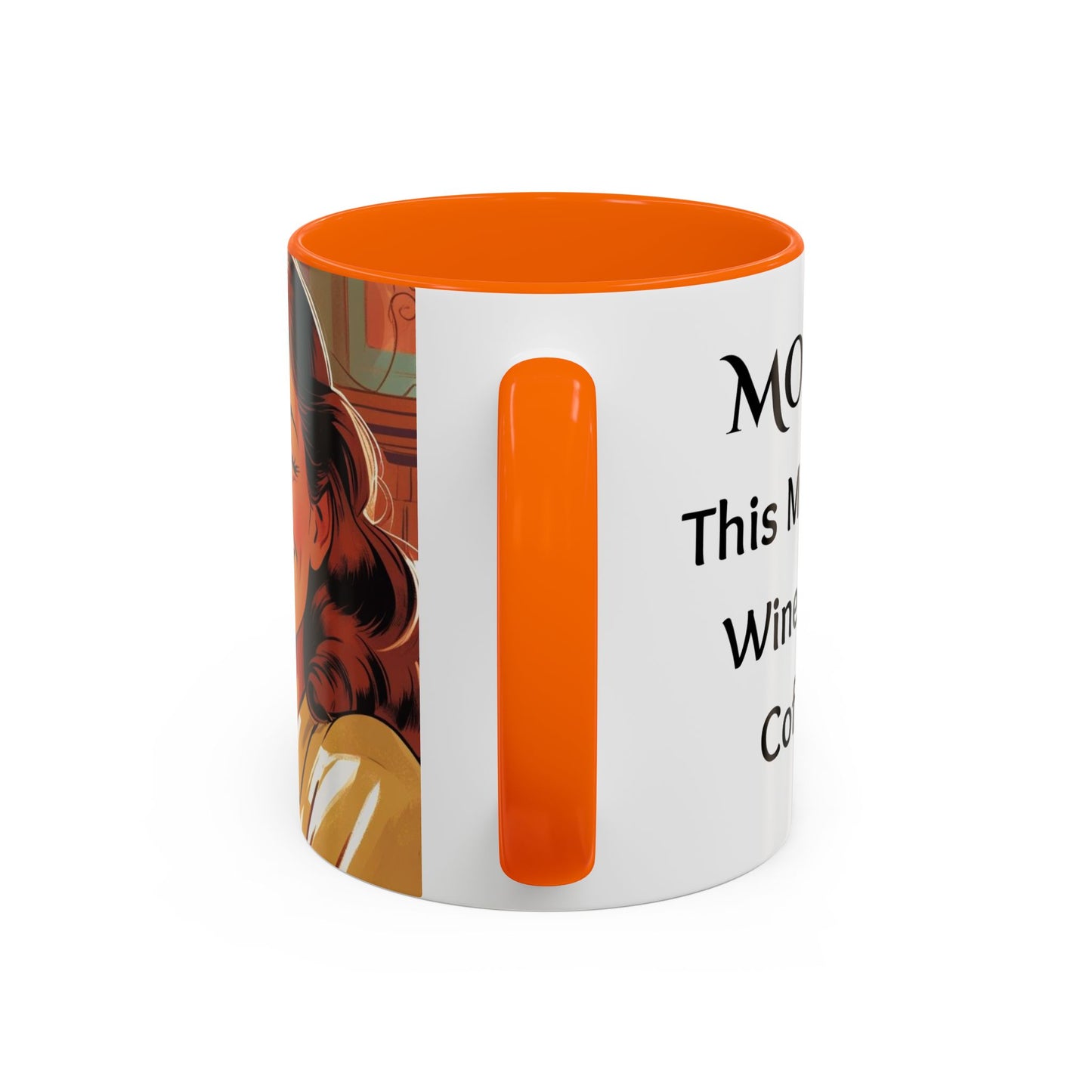 Cozy Accent Coffee Mug, 8 colors | Perfect Gift for Mom, saying, “This might be Wine .. or Coffee”, and saying Thank you facing her!