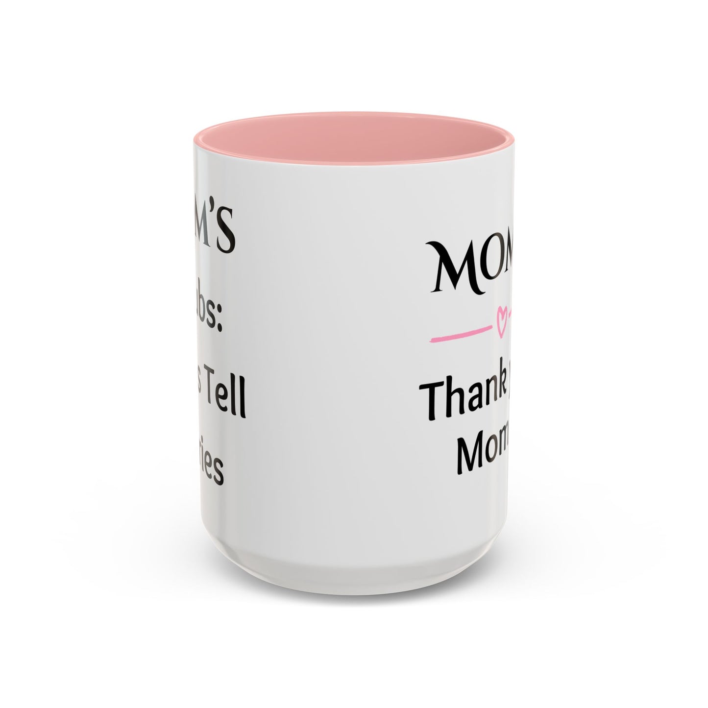 Cozy Accent Coffee Mug, 8 colors | Perfect Gift for Mom or Nurses, facing her it says, “Thank you Mom”