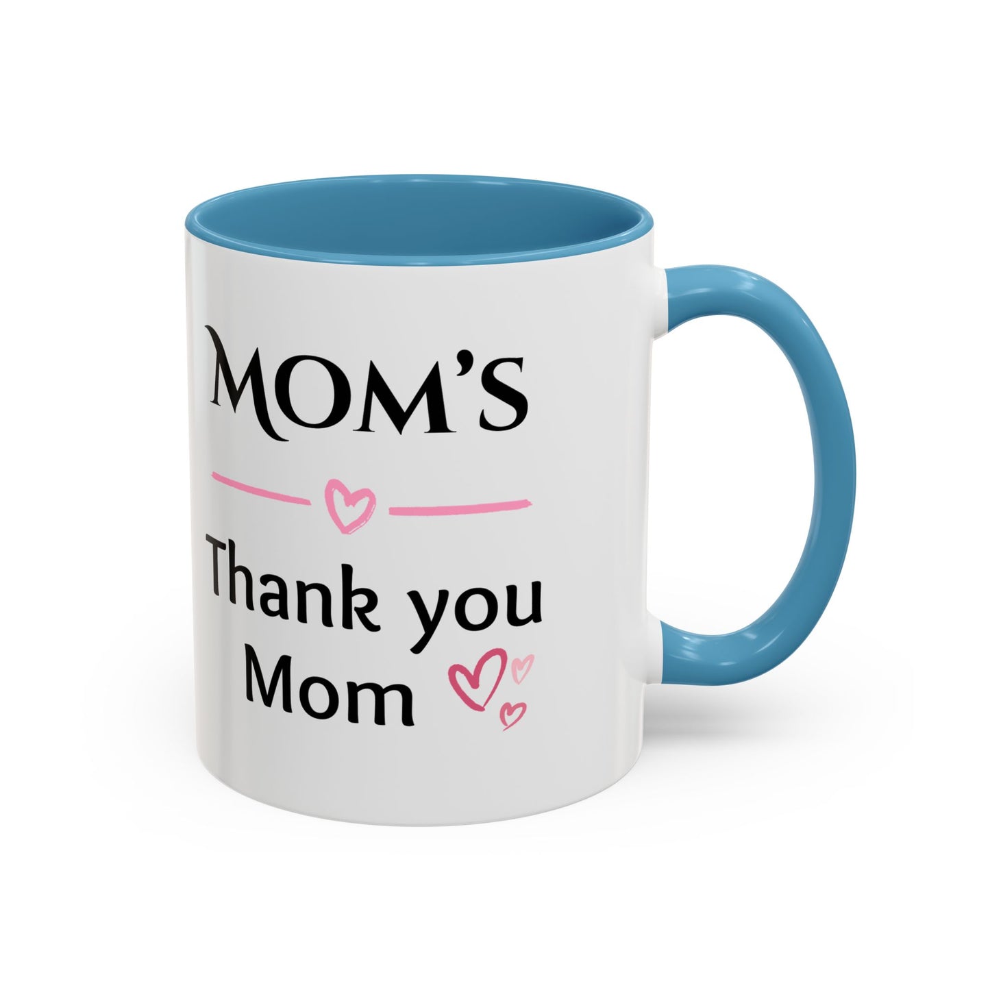 Cozy Accent Coffee Mug, 8 colors | Perfect Gift for Mom or Nurses, facing her it says, “Thank you Mom”