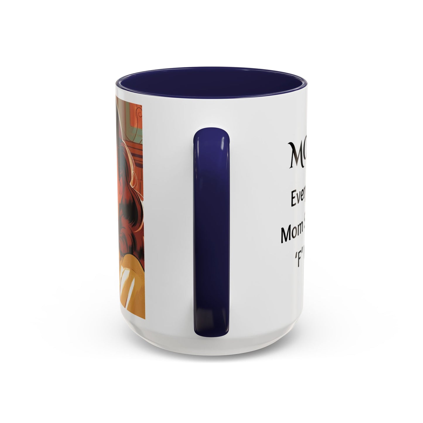 Cozy Accent Coffee Mug, 8 colors | Perfect for Home, Gift, saying, “Every great mom says the F word”