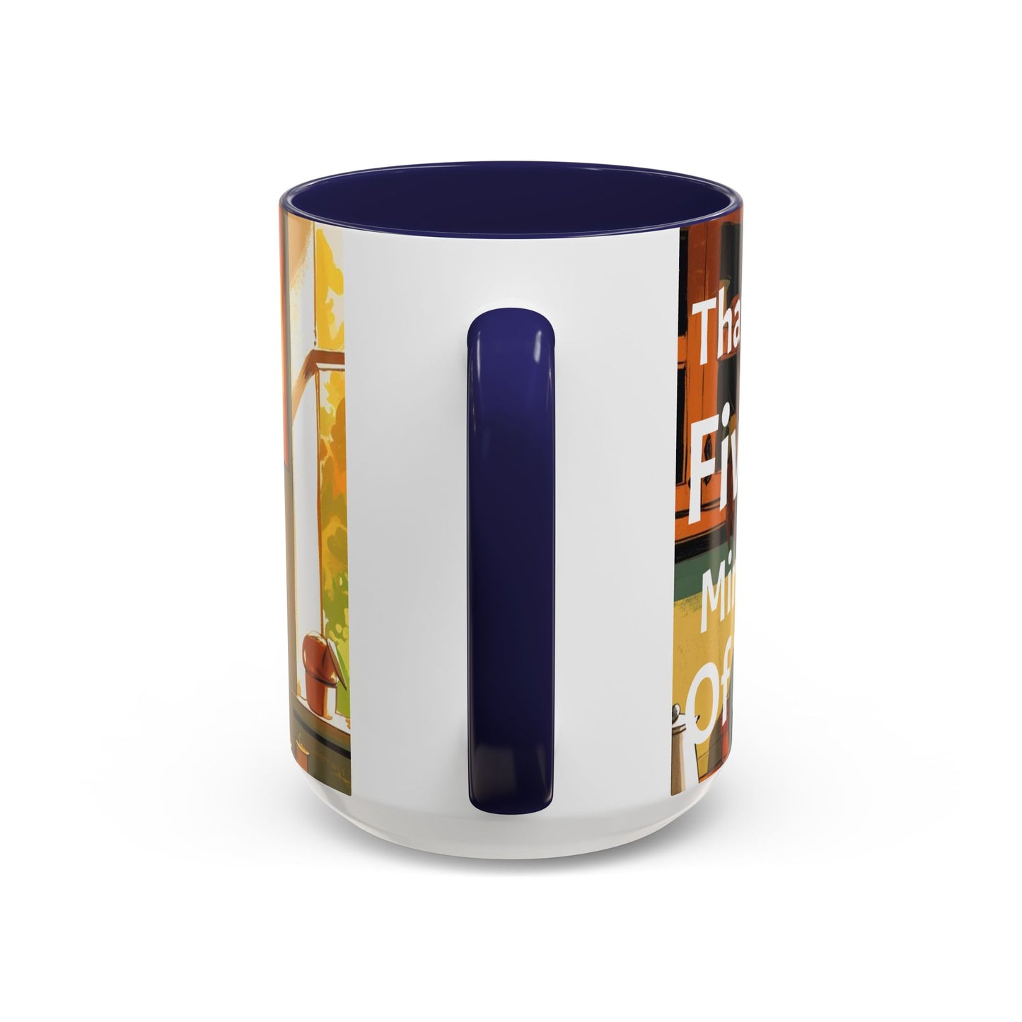 Cozy Accent Coffee Mug | Perfect for Home, Gift, saying, “That look, five minutes of peace”