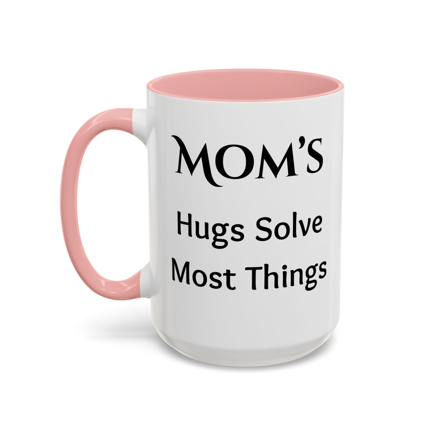 Cozy Accent Coffee Mug, 8 colors | Perfect Gift for Mom, saying, “Hugs solve most problems”, and a Thank you message face her!