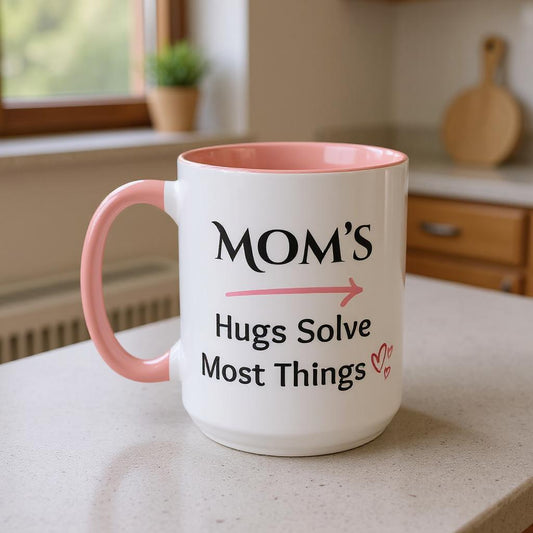 Cozy Accent Coffee Mug | Perfect Gift for Mom, saying, “Hugs solve most things” and facing her it says, Thank you Mom!
