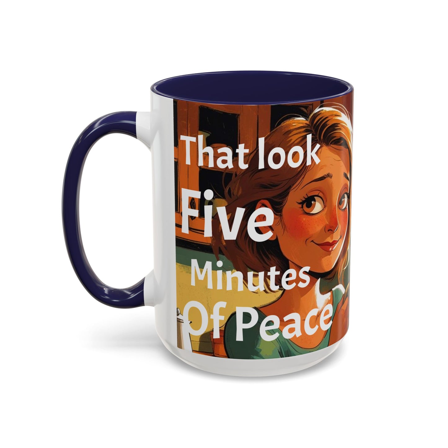Cozy Accent Coffee Mug | Perfect for Home, Gift, saying, “That look, five minutes of peace”