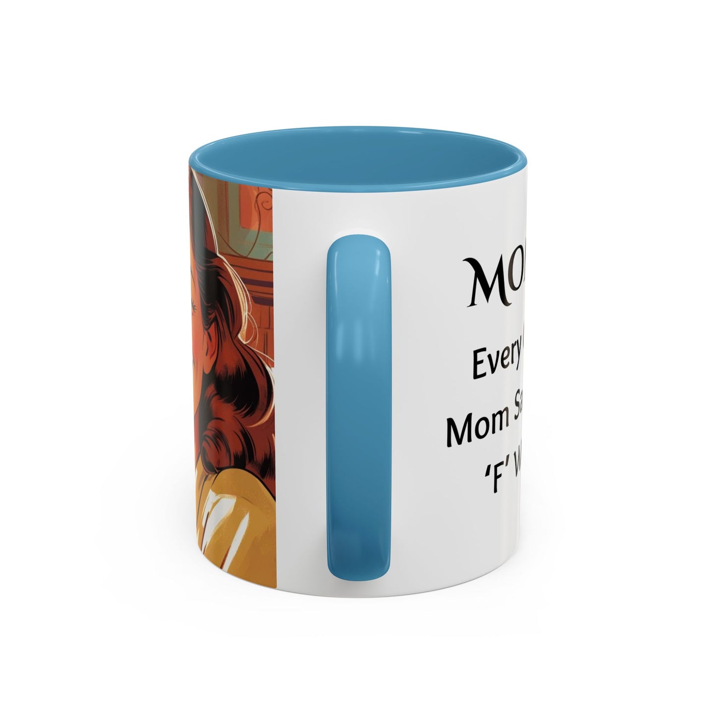 Cozy Accent Coffee Mug, 8 colors | Perfect for Home, Gift, saying, “Every great mom says the F word”