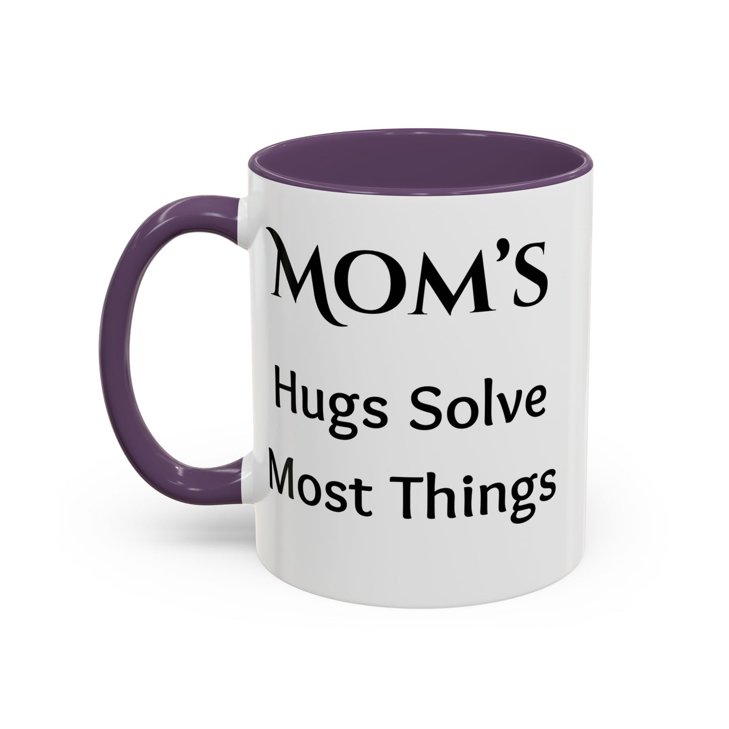 Cozy Accent Coffee Mug, 8 colors | Perfect Gift for Mom, saying, “Hugs solve most problems”, and a Thank you message face her!