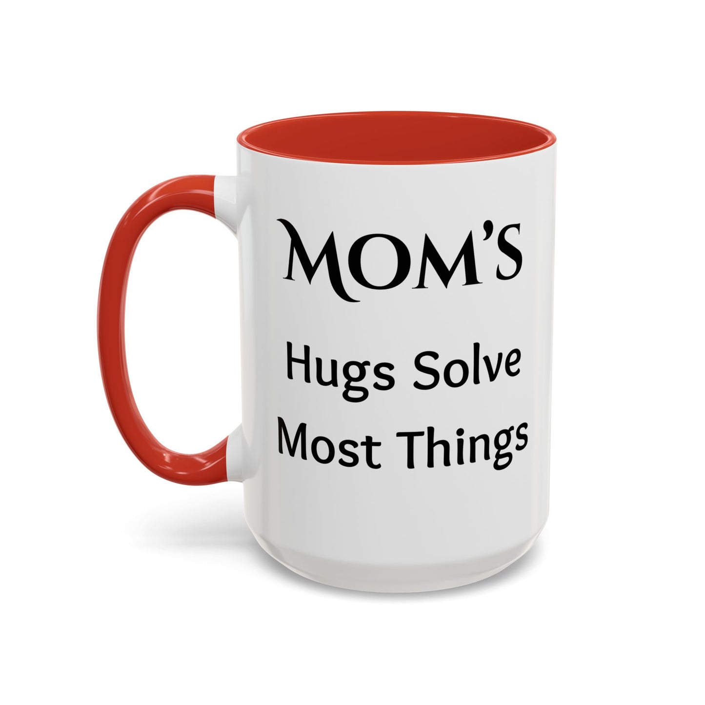 Cozy Accent Coffee Mug, 8 colors | Perfect Gift for Mom, saying, “Hugs solve most problems”, and a Thank you message face her!